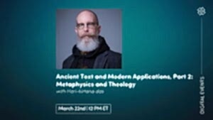 CE Workshop | Ancient Text and Modern Applications, Part 2: Metaphysics and Theology