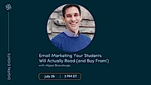 CE Workshop | Email Marketing Your Students Will Actually Read (and Buy From!)