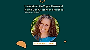 CE Workshop | Understand the Vagus Nerve and How It Can Affect Asana Practice