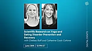 CE Workshop | Scientific Research on Yoga and Eating Disorder Prevention and Recovery