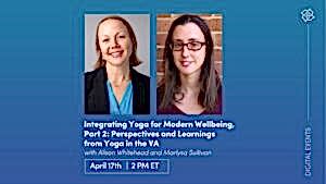 CE Workshop | Integrating Yoga for Modern Wellbeing, Part 2: Perspectives and Learnings from Yoga in the VA
