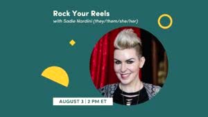 CE Workshop | Rock Your Reels