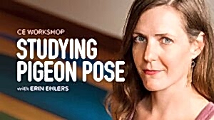 CE Workshop | Studying Pigeon Pose