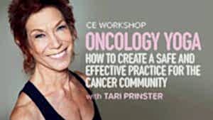 CE Workshop | Oncology Yoga: How to Create a Safe and Effective Practice for the Cancer Community