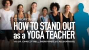 CE Workshop | How to Stand Out as a Yoga Teacher